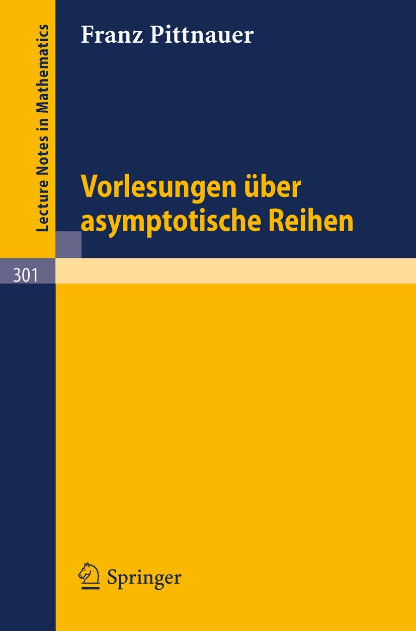 Buy Vorlesungen über asymptotische Reihen by F. Pittnauer - Springer-Verlag German Hardcover 1972 Edition | Bookshops.in — BookShops.in