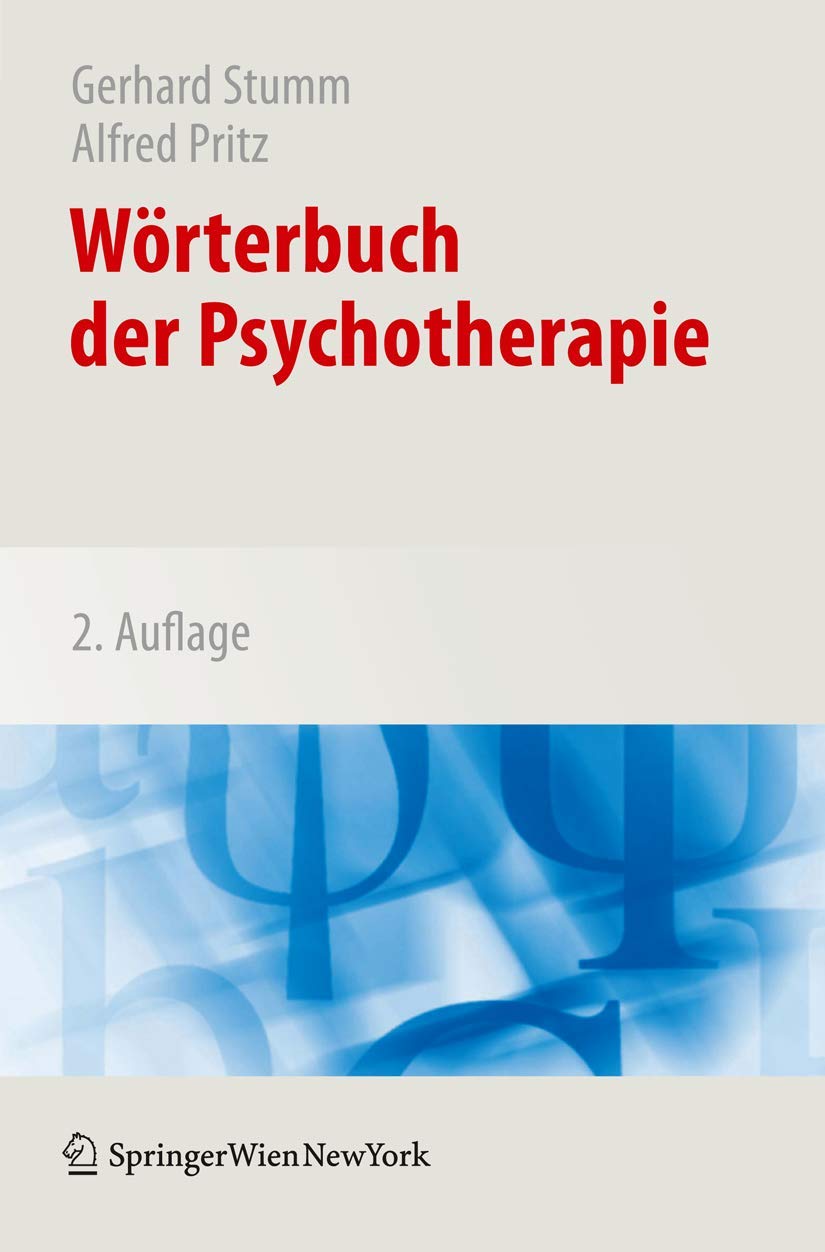 Buy Wörterbuch der Psychotherapie: German-Language Encyclopedia of Psychotherapy by Stumm, Voracek, Gumhalter | Springer Verlag | Hardcover | 2nd Edition — BookShops.in