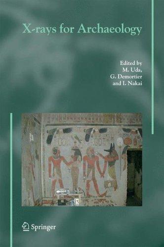 Buy X-Rays for Archaeology (HB) by M. Uda, G. Demortier, I. Nakai | Springer Hardcover | 2005 Edition | Physics & Archaeology Textbook — BookShops.in