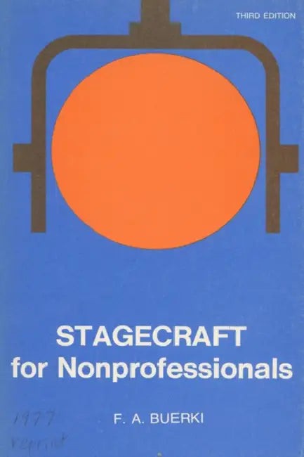 Buy Stagecraft for Nonprofessionals (English, Frederick A. Buerki) — BookShops.in