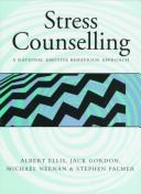 Buy Stress Counselling: A Rational Emotive Behaviour Approach by Albert Ellis, Jack Gordon, Michael Neenan | Hardcover | 2001 | SLE Pound | Psychology Textbook — BookShops.in