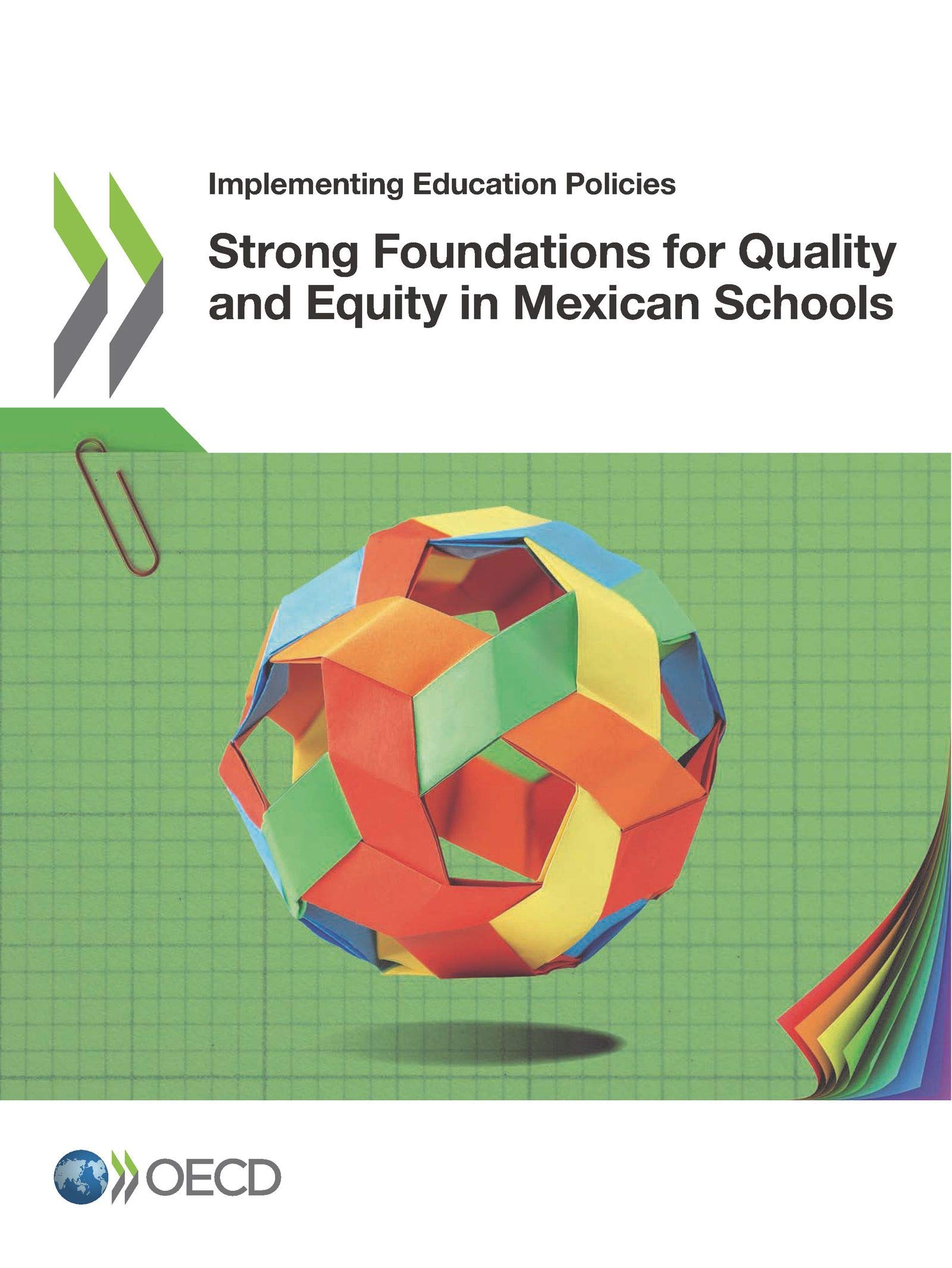 Buy Strong Foundations for Quality and Equity in Mexican Schools by OECD | Hardcover | Organization for Economic Co-operation and Development | English | Higher Education Textbooks | Bookshops.in — BookShops.in