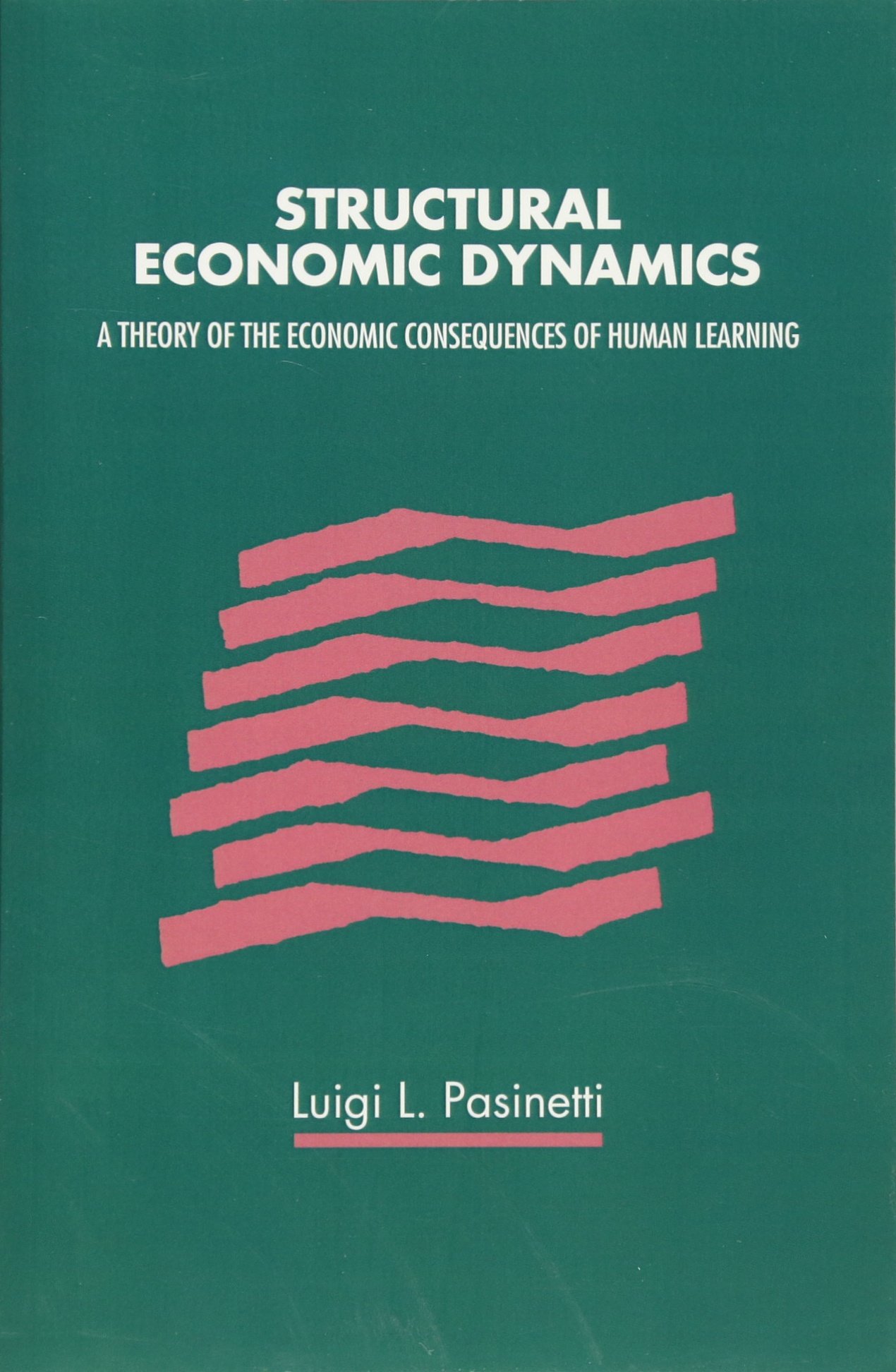 Buy Structural Economic Dynamics by Luigi Pasinetti | Cambridge University Press | Hardcover | Economic Theory Book — BookShops.in