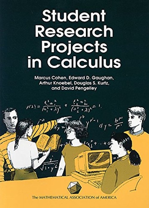 Buy Student Research Projects in Calculus by Elena Arevalo Melville – Calculus Projects — BookShops.in