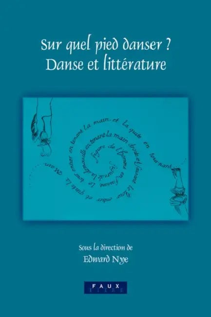 Buy Sur Quel Pied Danser? (English, Edward Nye) — BookShops.in