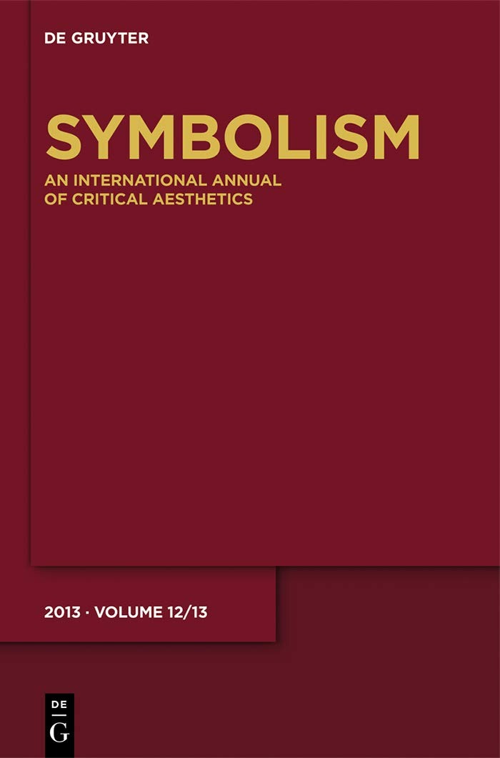 Buy Symbolism 12/13: Special Focus – Jewish Magic Realism by Rüdiger Ahrens, Klaus Stierstorfer, Florian Kläger | De Gruyter | English | Paperback — BookShops.in