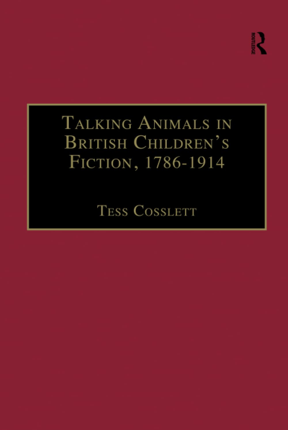 Buy Talking Animals in British Children's Fiction 1786-1914 by Tess Cosslett | Hardcover | Ashgate | Nineteenth Century Series | Children's Literature Criticism | Academic Book — BookShops.in