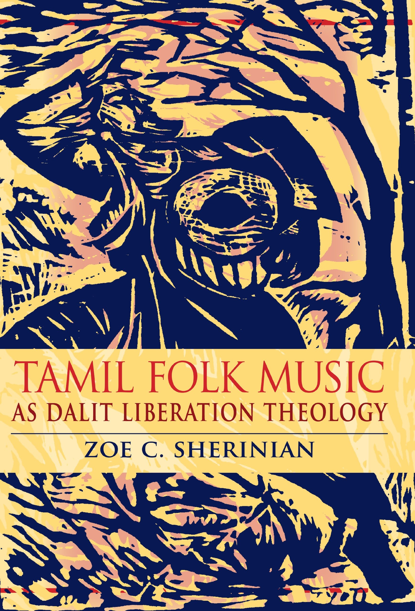 Buy Tamil Folk Music As Dalit Liberation Theology by Zoe C. Sherinian | Indiana Univ Pr | English Paperback | 9780253002334 — BookShops.in