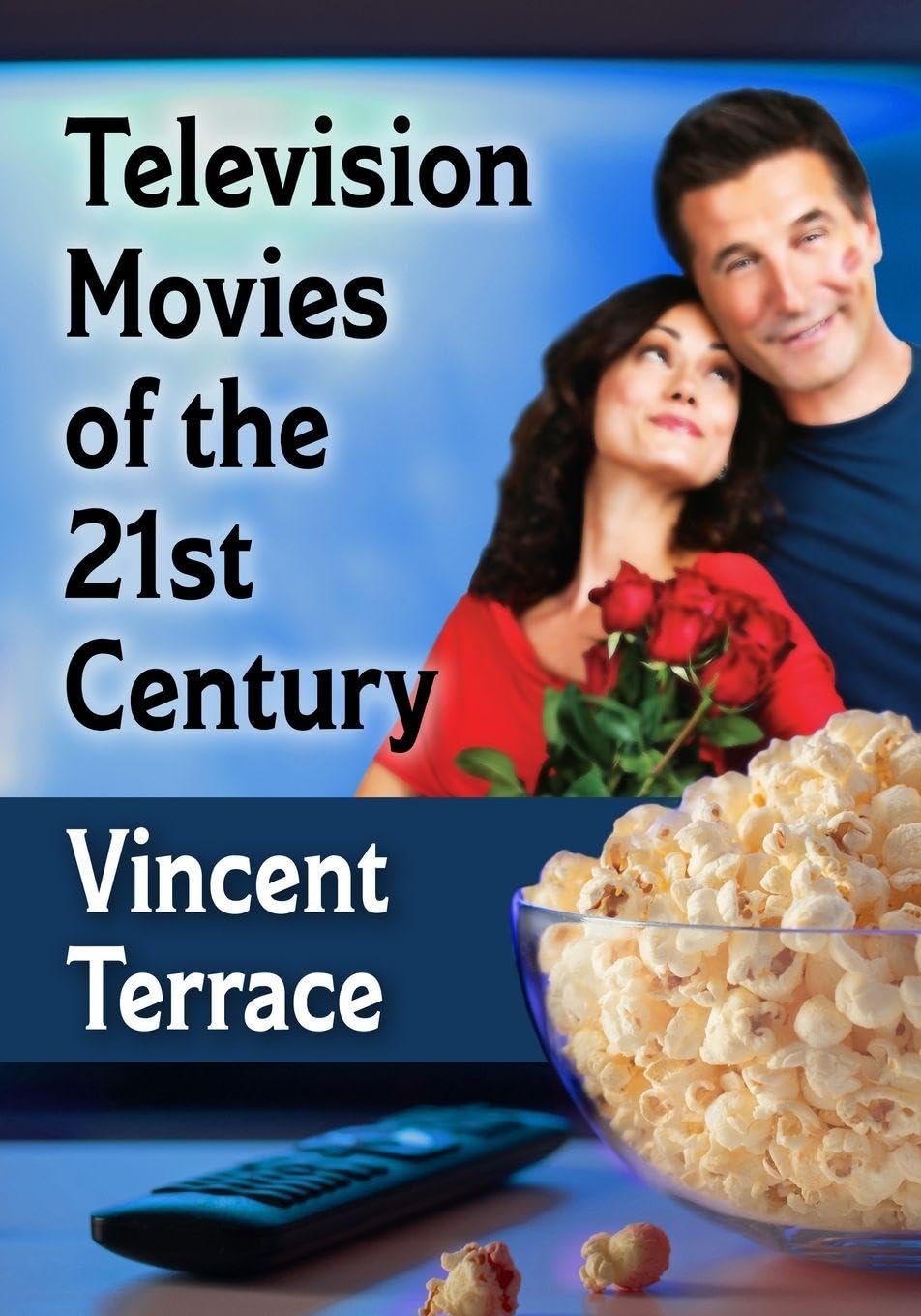 Buy Television Movies of the 21st Century by Vincent Terrace | McFarland Publishing | Hardcover | English | Film & Television Reference Book — BookShops.in