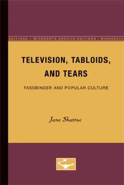 Buy Television, Tabloids, and Tears (English, Jane Shattuc) — BookShops.in
