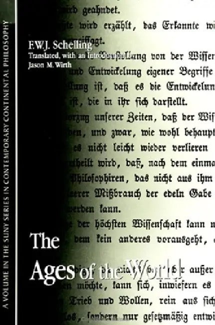 Buy The Ages of the World (English, F. W. J. Schelling | Jason M. Wirth | Jason M. Wirth) — BookShops.in