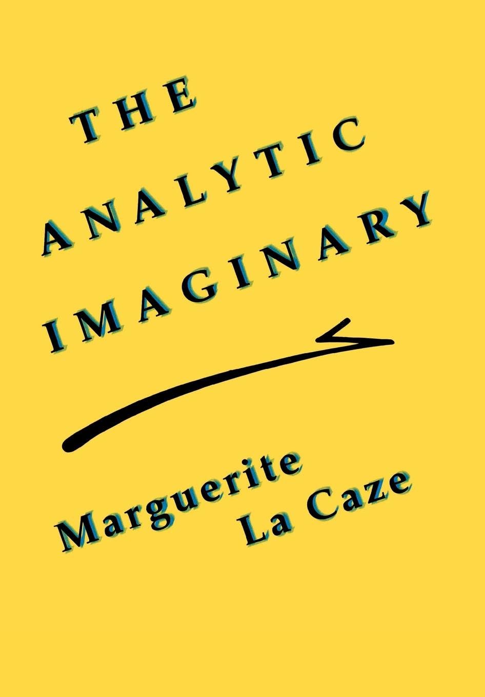 Buy The Analytic Imaginary: The United States and the Struggle for Indonesian Independence, 1945-49 by Marguerite La Caze - Cornell Univ Pr Hardcover Philosophy Textbook — BookShops.in