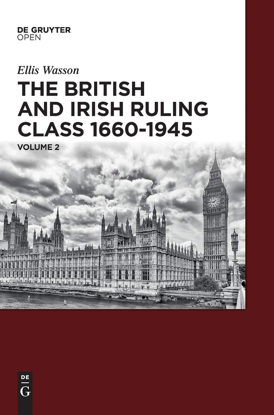 Buy The British and Irish Ruling Class 1660-1945 Vol. 2 by Ellis A. Wasson | De Gruyter | English | Paperback | 1st Edition — BookShops.in