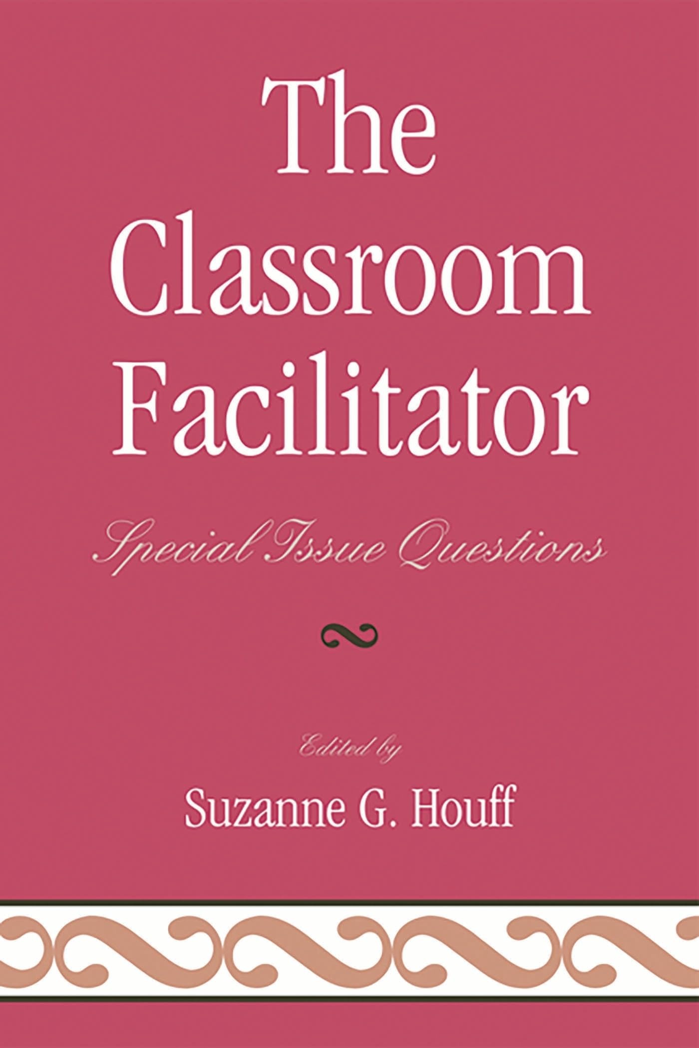 Buy The Classroom Facilitator: Special Issue Questions by Laurie S. Abeel, Teresa Coffman, Norah S. Hooper | Rowman & Littlefield Education | English Paperback | 9781607094920 — BookShops.in