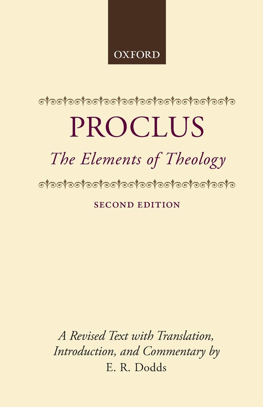 Buy The Elements of Theology by Proclus, E. R. Dodds | Clarendon Press | Hardcover | English & Greek | Higher Education Philosophy Text — BookShops.in