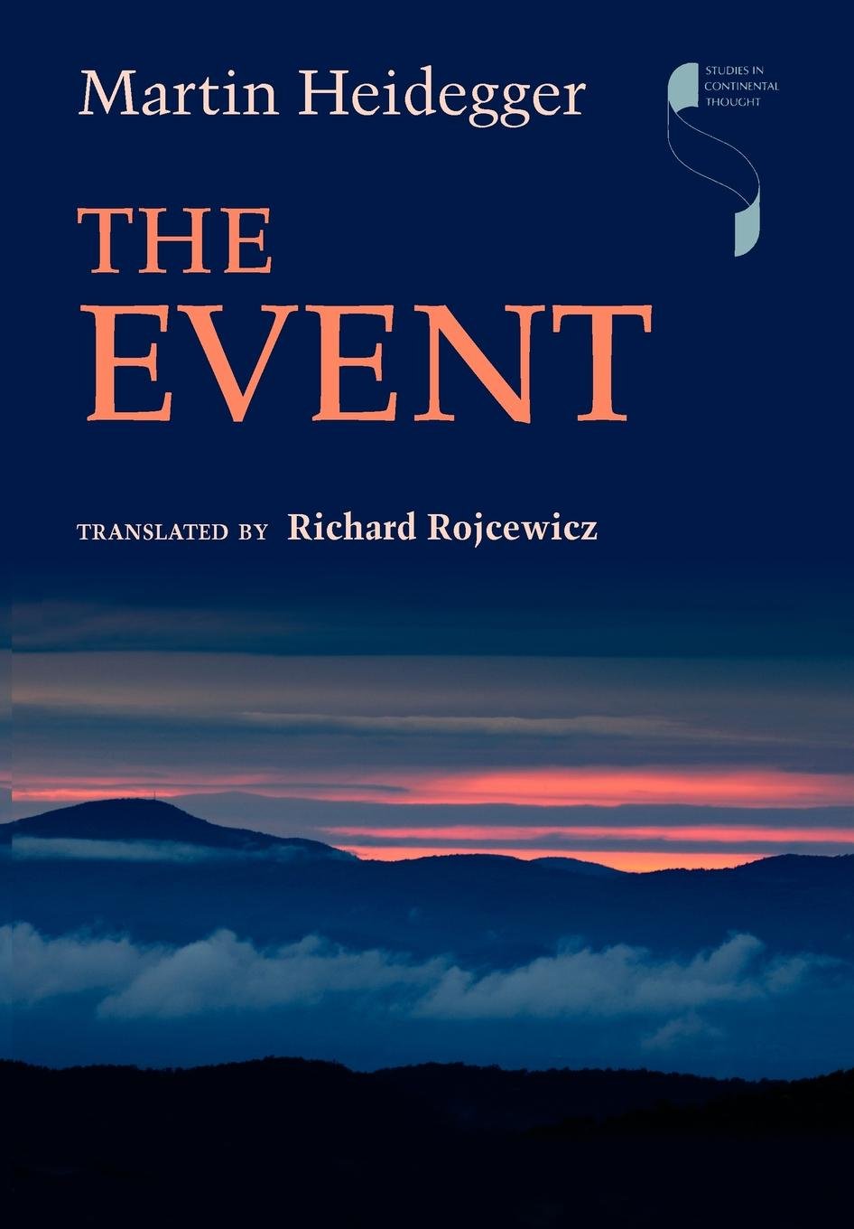 Buy The Event (Studies in Continental Thought) by Martin Heidegger | Hardcover | Indiana University Press | Philosophy Book — BookShops.in