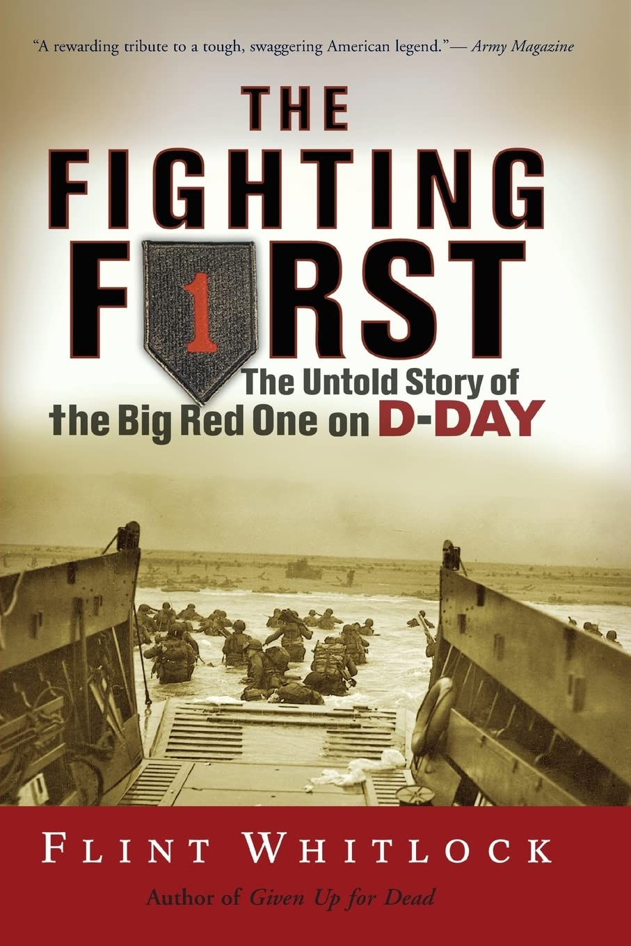 Buy The Fighting First: Untold Story of the 1st Infantry Division in WWII by Flint Whitlock | Basic Books | Hardcover | History — BookShops.in
