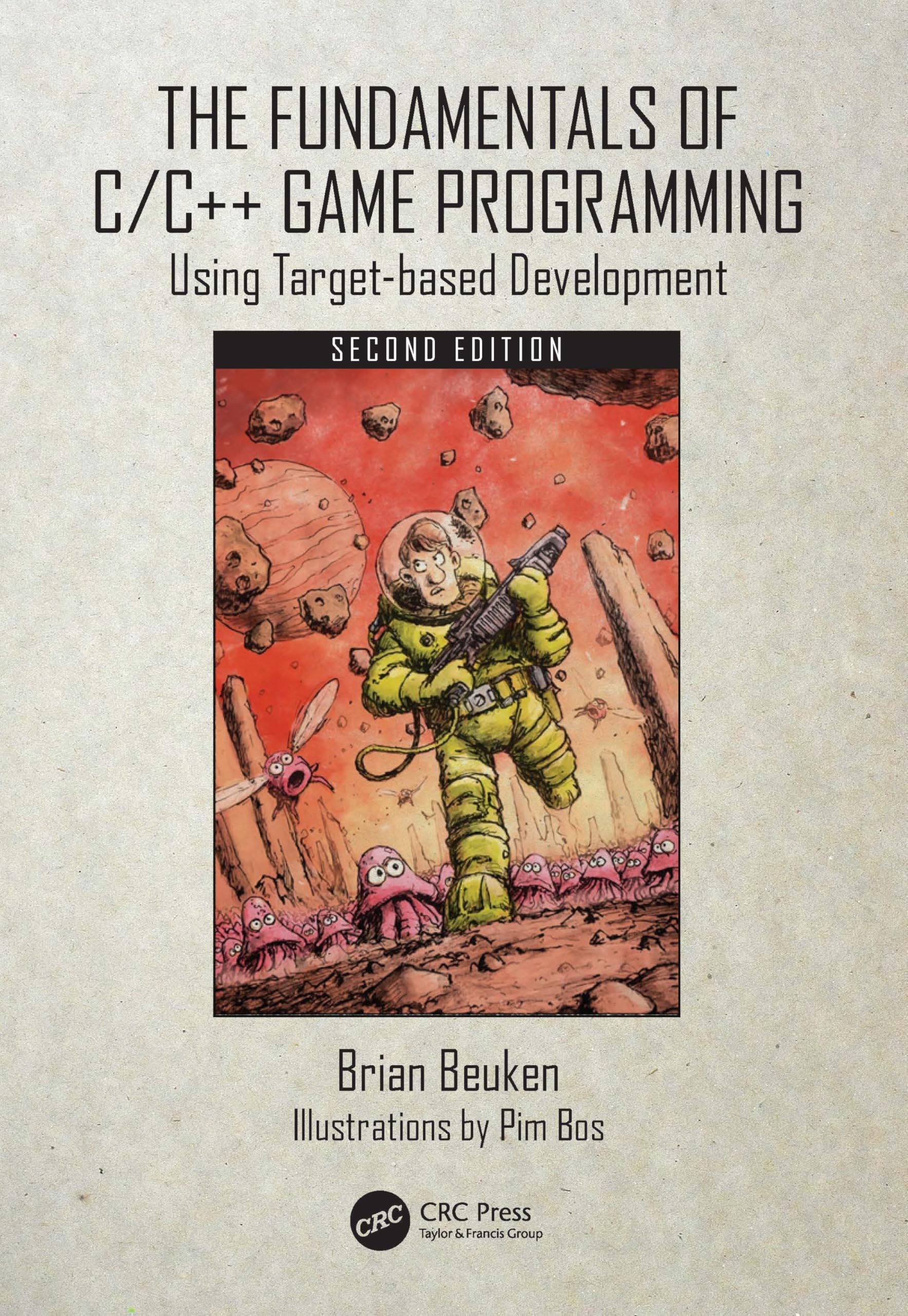 Buy The Fundamentals of C/C++ Game Programming: Using Target-based Development by Brian Beuken, 2nd Edition, Hardcover, A K Peters Ltd – Buy Online at Bookshops.in — BookShops.in