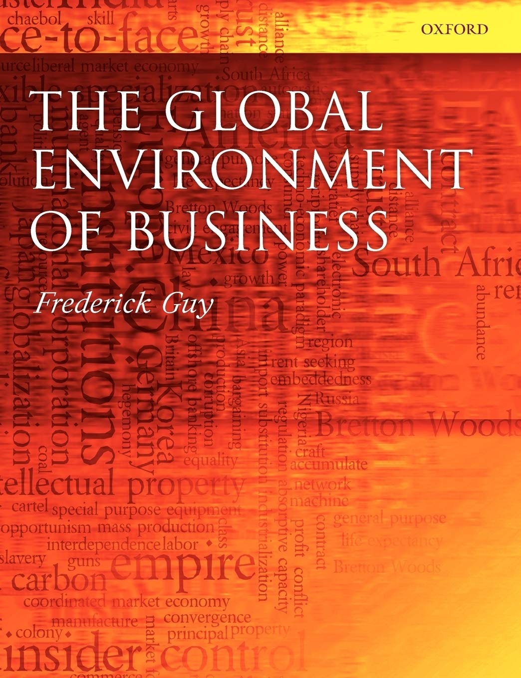 Buy The Global Environment of Business by Frederick Guy | Oxford University Press | English | Paperback | ISBN 9780199206636 — BookShops.in