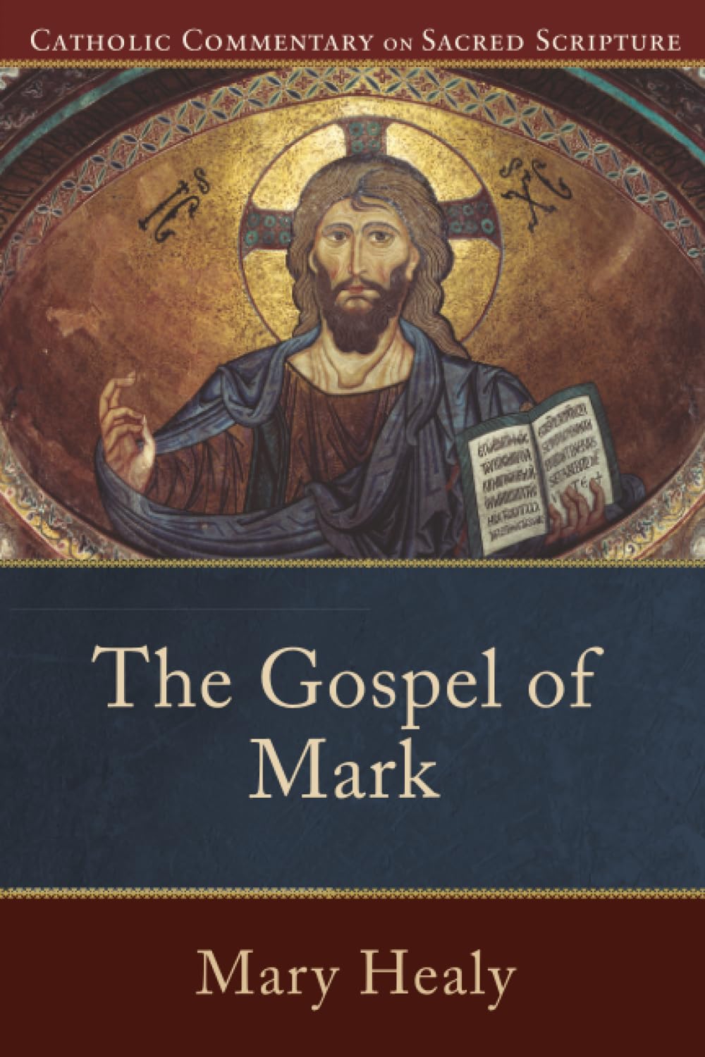 Buy The Gospel of Mark (Catholic Commentary on Sacred Scripture) by Mary Healy | Baker Academic | Hardcover | Religion & Spirituality | Christianity — BookShops.in