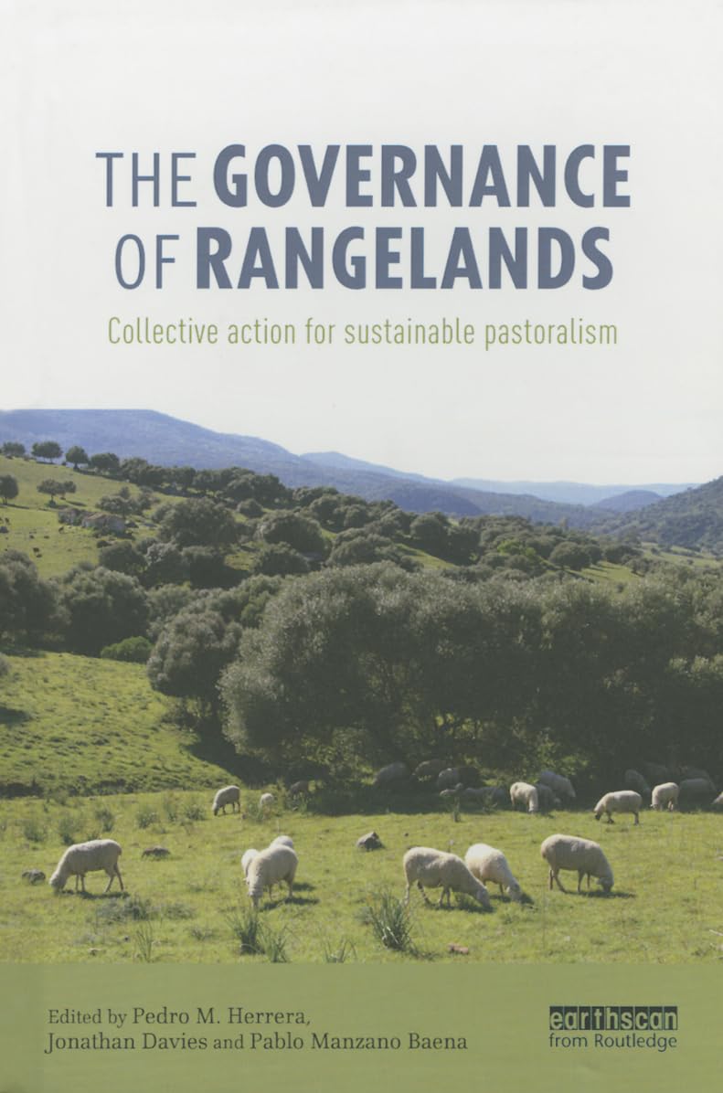 Buy The Governance of Rangelands: Collective Action for Sustainable Pastoralism by Pedro M. Herrera | Routledge Hardcover | Ecology & Biology Textbook — BookShops.in