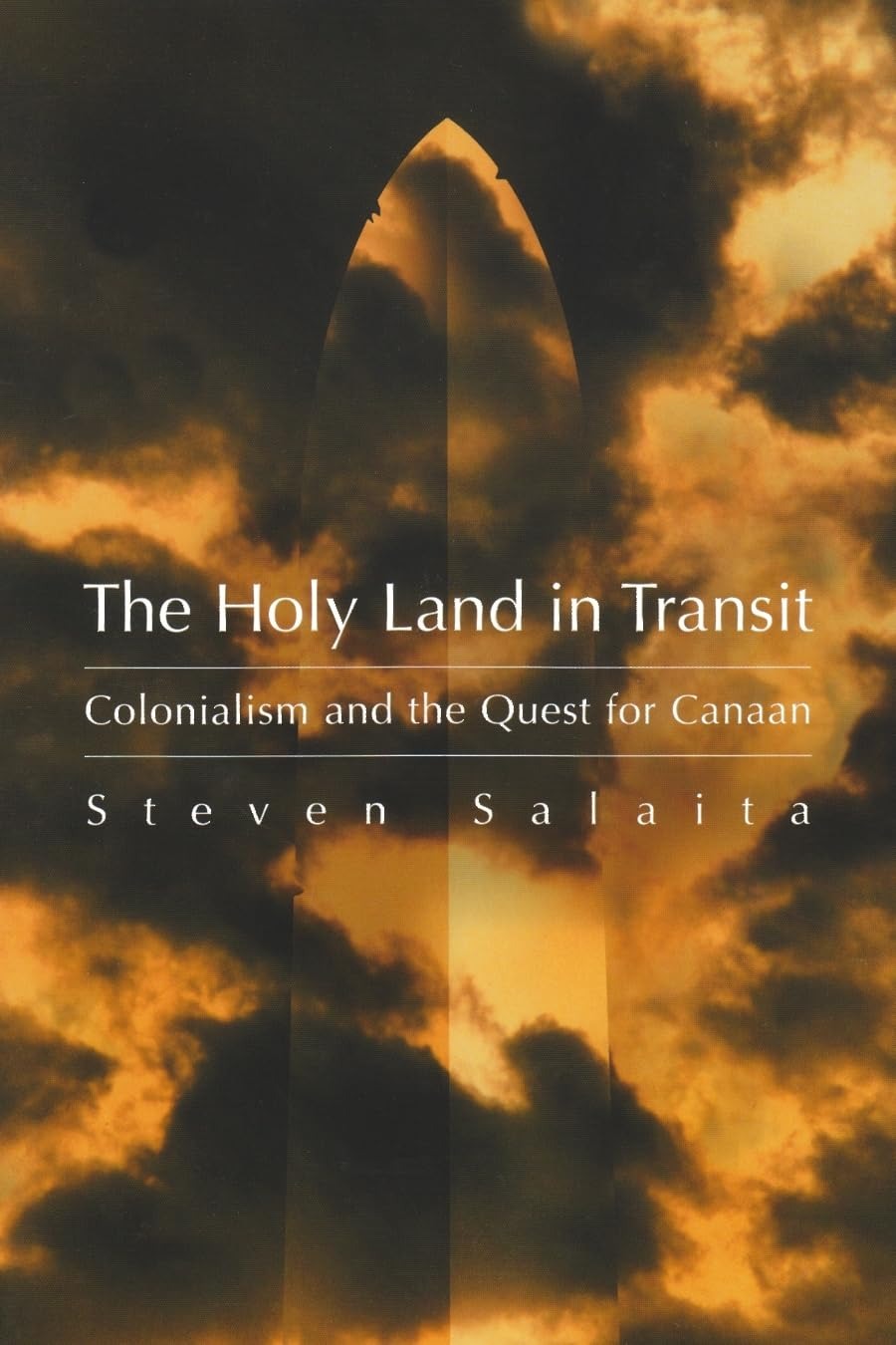 Buy The Holy Land in Transit: Colonialism And the Quest for Canaan by Steven Salaita - Syracuse Univ Pr - English - Paperback — BookShops.in