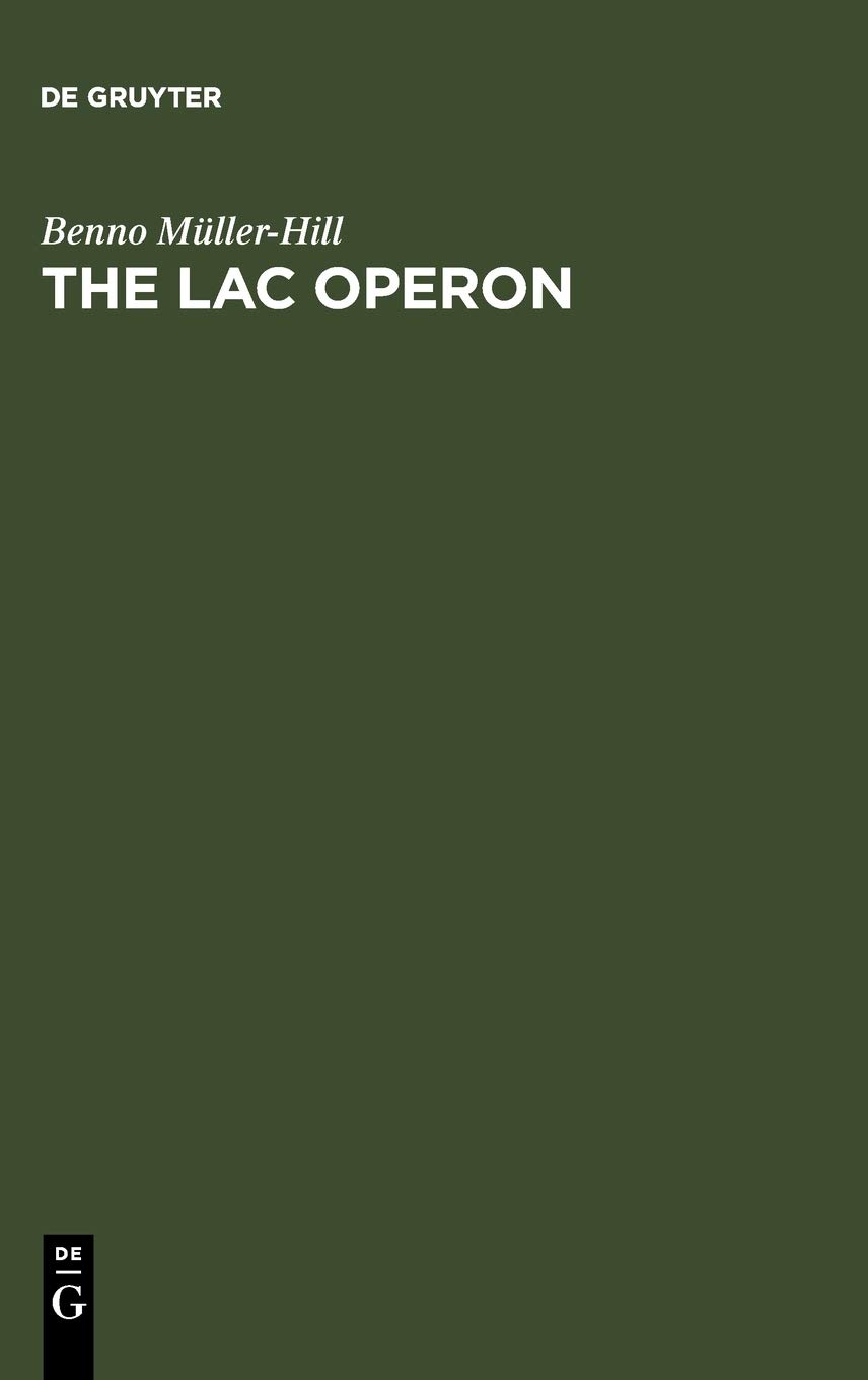 Buy The Lac Operon: A Short History of a Genetic Paradigm by Benno Muller-Hill | De Gruyter | English | Paperback | 1996 — BookShops.in