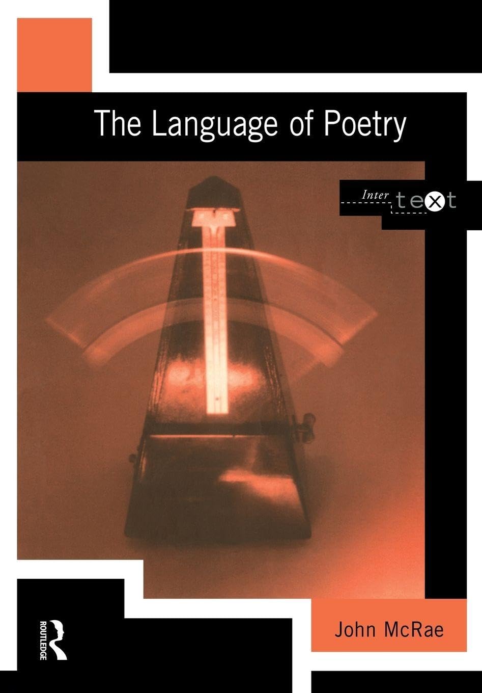 Buy The Language of Poetry (Intertext Series) by John McRae | Routledge | Hardcover | English | 1998 Edition | Higher Education Textbook for Language & Linguistics Studies — BookShops.in