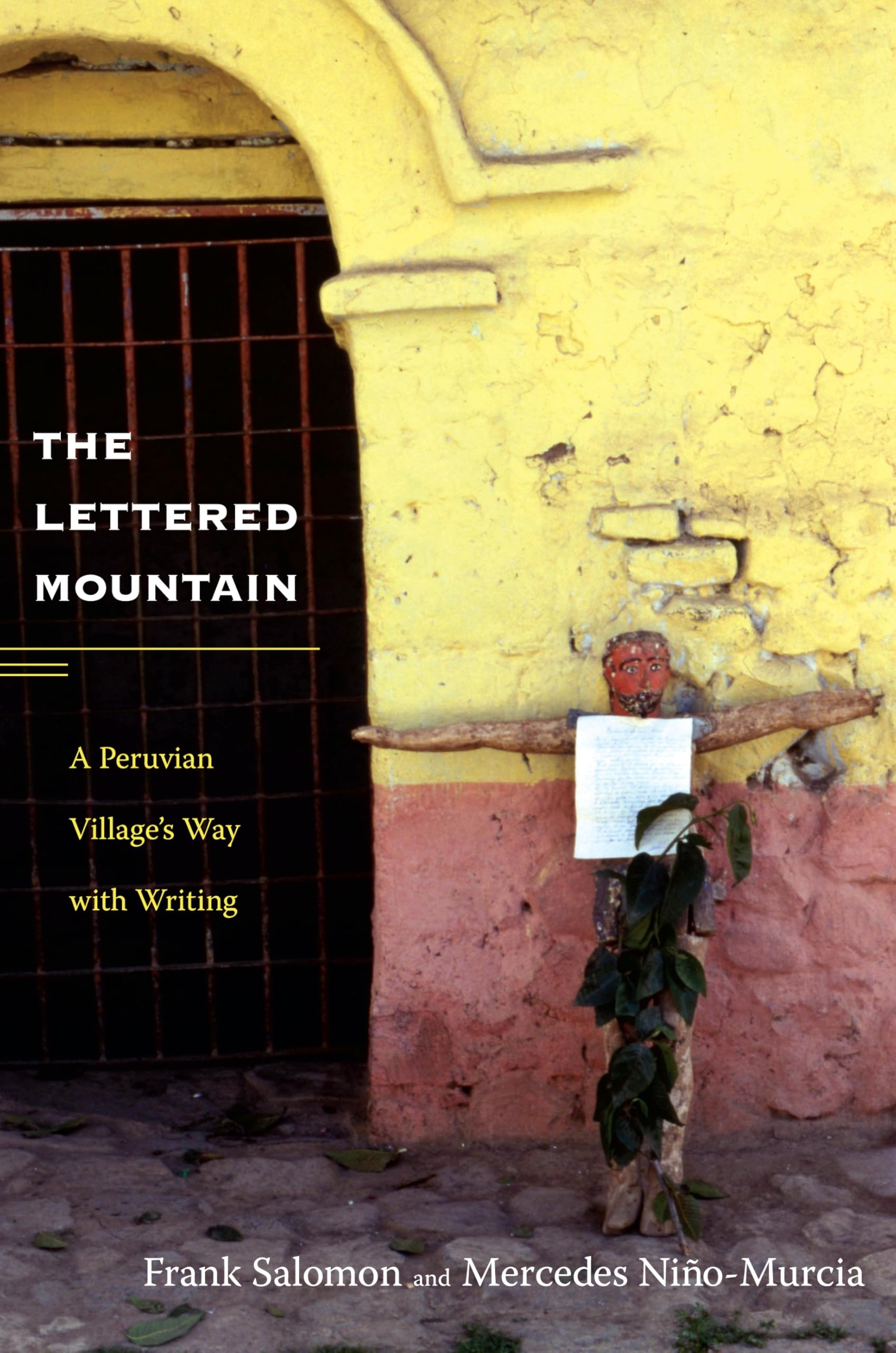 Buy The Lettered Mountain: A Peruvian Village's Way with Writing by Frank L. Salomon | Duke University Press | English | Paperback | 9780822350446 — BookShops.in