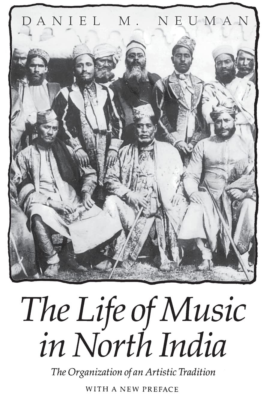 Buy The Life of Music in North India: The Organization of an Artistic Tradition by Daniel M. Neuman | University of Chicago Press | English | Paperback | Reprint Edition 1990 — BookShops.in