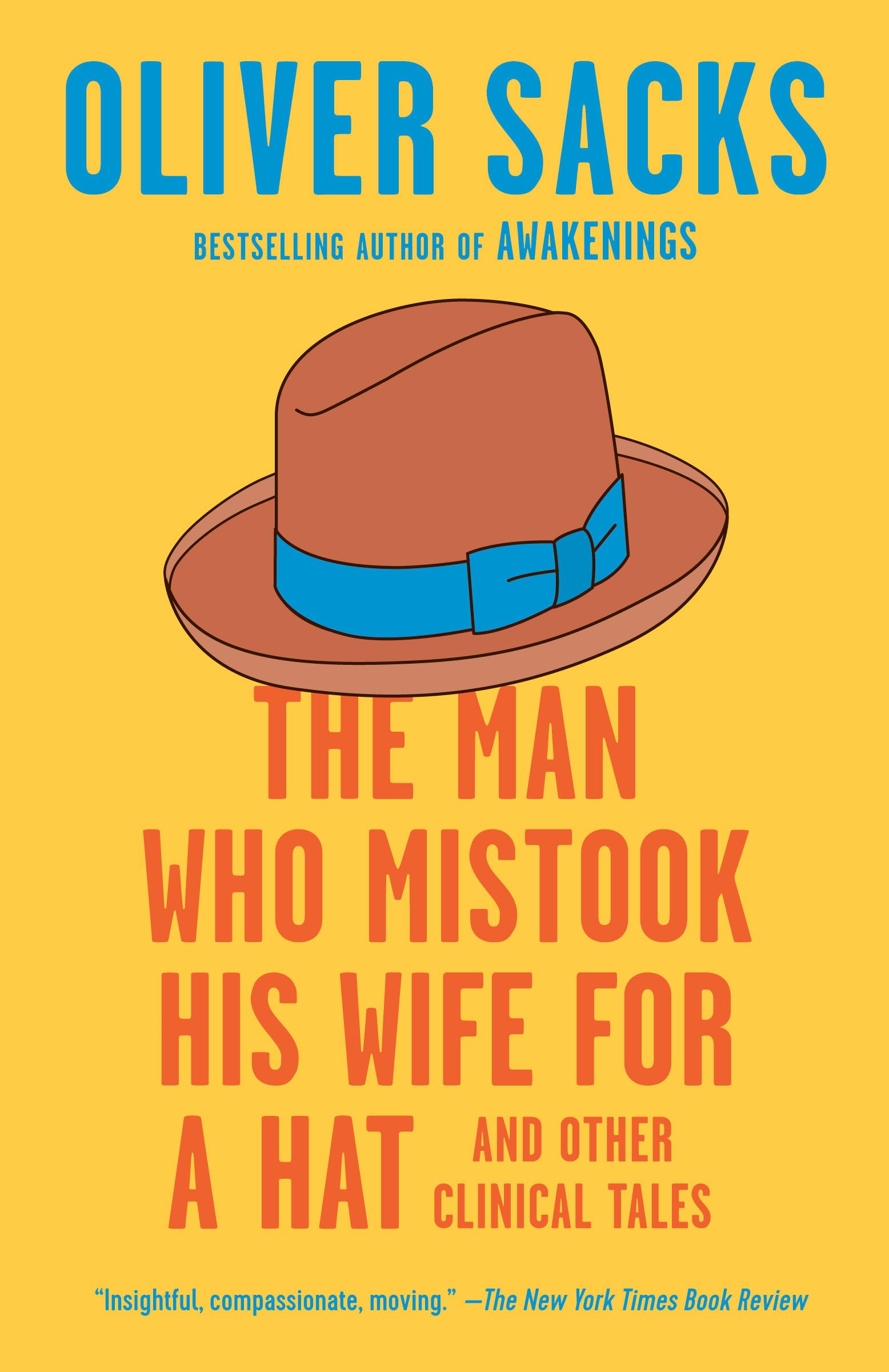 Buy The Man Who Mistook His Wife for a Hat by Oliver Sacks | Vintage Books Hardcover | Neuroscience Case Studies | Indian Edition — BookShops.in