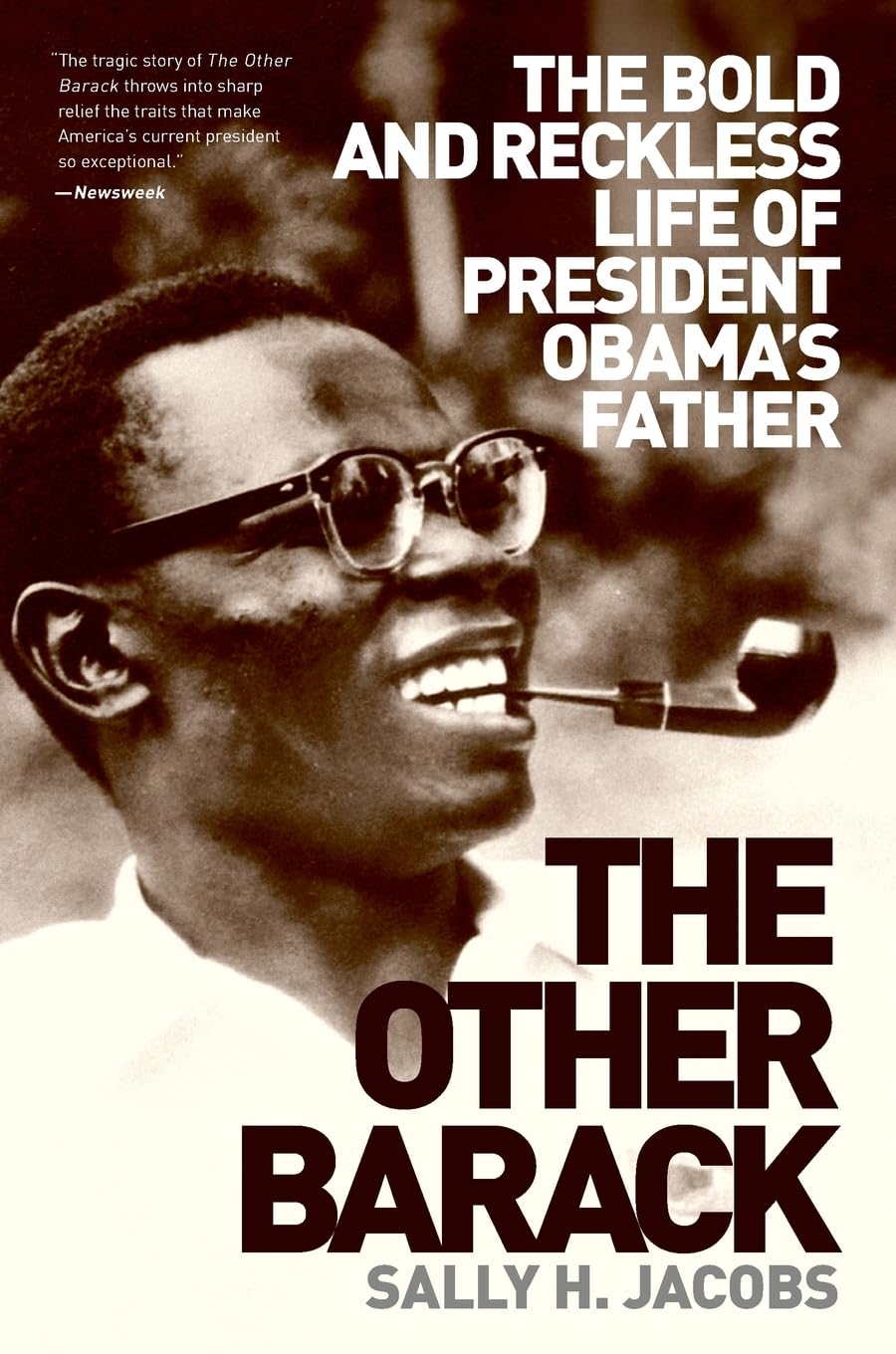 Buy The Other Barack: The Bold and Reckless Life of President Obama's Father | Sally H. Jacobs | Public Affairs | Hardcover | Biography — BookShops.in