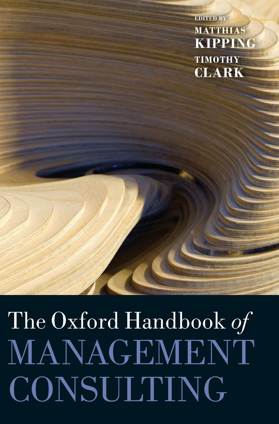 Buy Oxford Handbook of Management Consulting by Matthias Kipping & Timothy Clark | OUP UK | English | Paperback | 2012 — BookShops.in