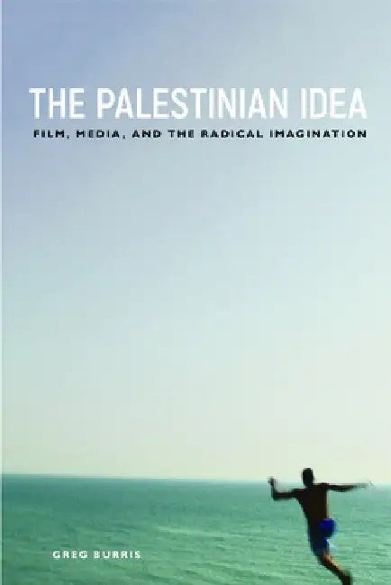 Buy The Palestinian Idea (English, Greg Burris) — BookShops.in