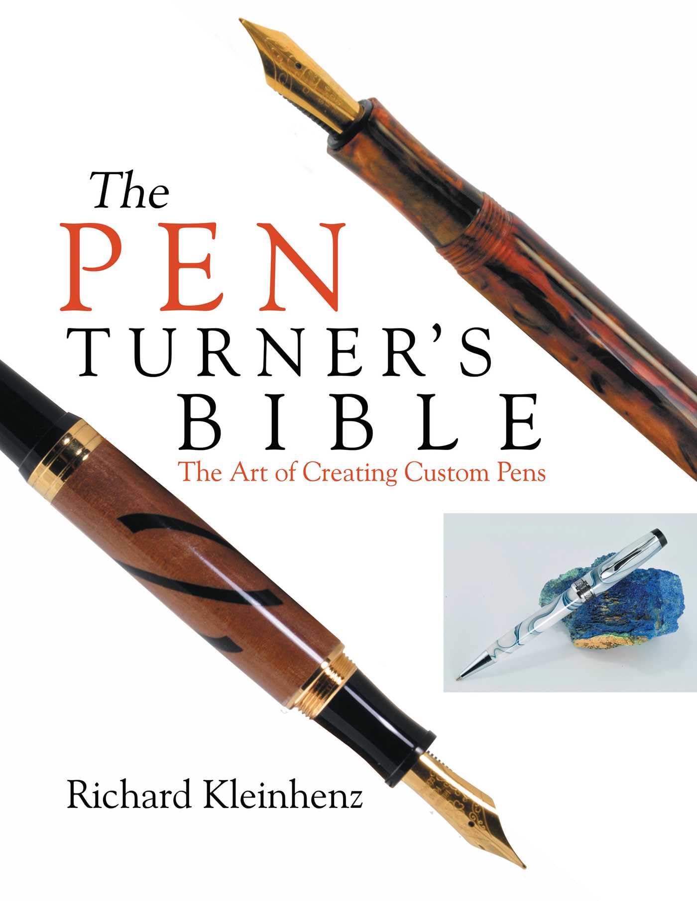 Buy The Pen Turner's Bible by Richard Kleinhenz | Linden Pub Hardcover | Woodturning & Pen Making Guide for Craftsmen & Hobbyists — BookShops.in