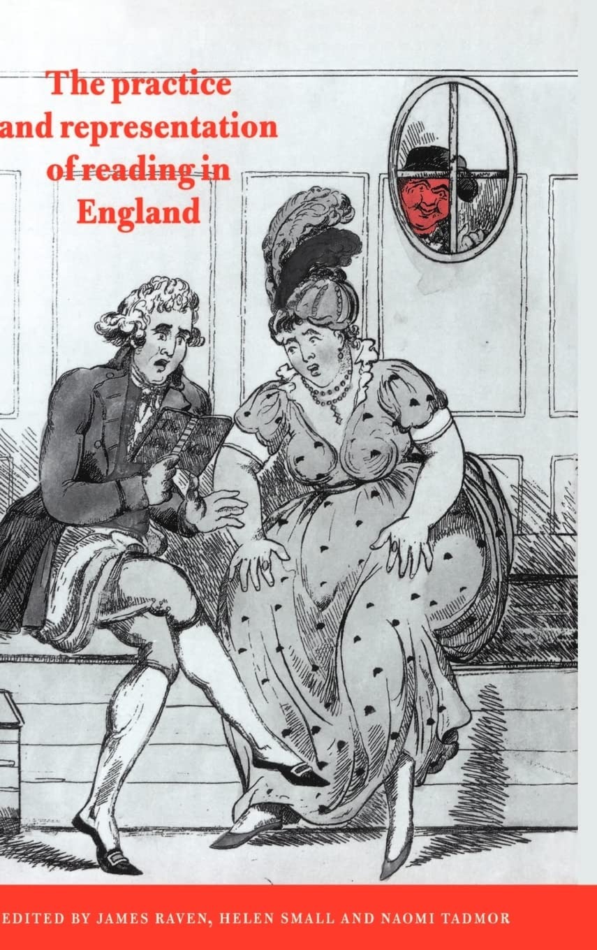 Buy The Practice and Representation of Reading in England by Naomi Tadmor, Helen Small, James Raven | Cambridge University Press | English | Paperback | Illustrated Edition — BookShops.in