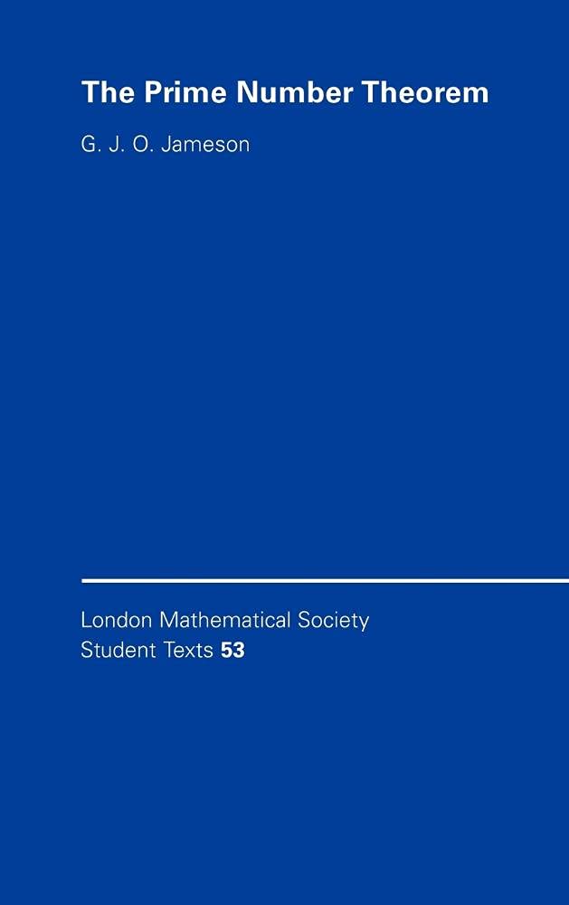 Buy The Prime Number Theorem: A Comprehensive Guide for Advanced Students | Graham Jameson | Cambridge University Press | Bookshops.in — BookShops.in