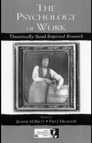 Buy The Psychology of Work: Theoretically Based Empirical Research by Jeanne M. Brett | Psychology Press | Hardcover | 1st Edition | Organizational Behavior & Management — BookShops.in