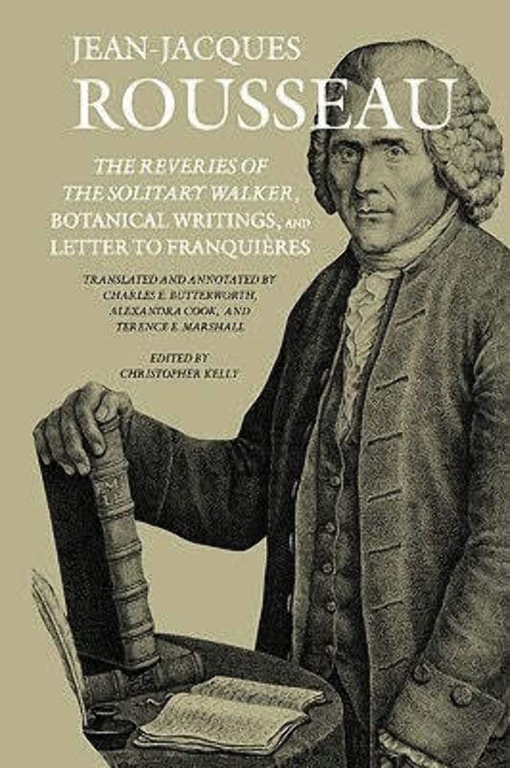 Buy The Reveries of the Solitary Walker, Botanical Writings, and Letter to Franquières by Jean-Jacques Rousseau | Dartmouth College Press | Hardcover | English Edition | Collected Writings of Rousseau — BookShops.in