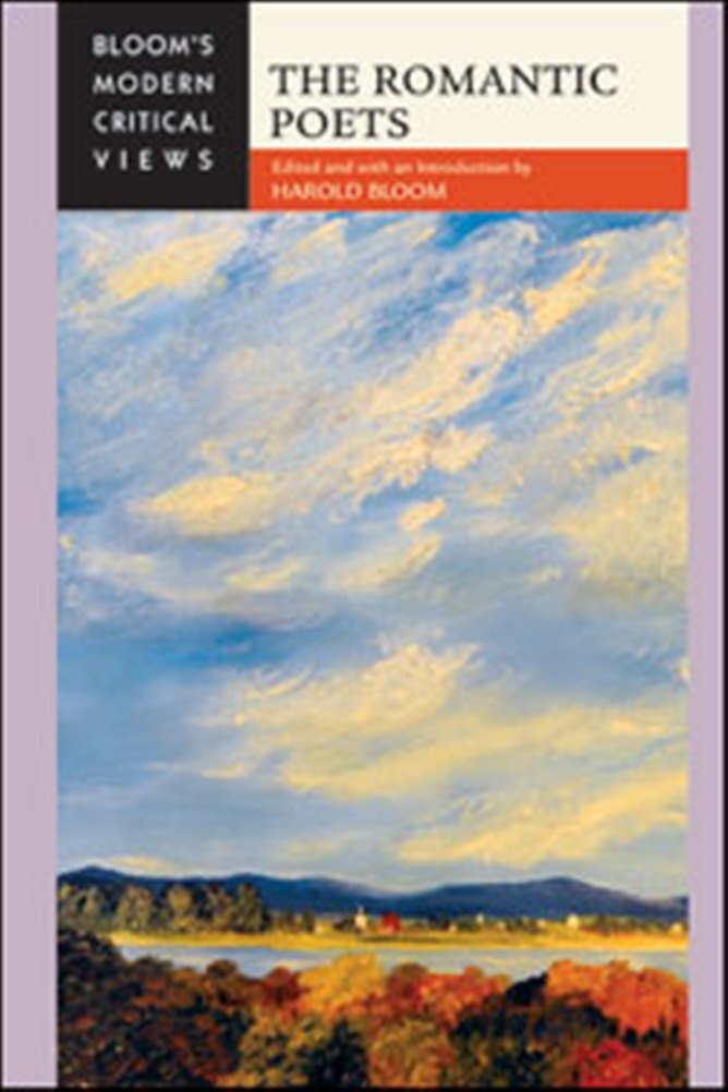 Buy The Romantic Poets Bloom's Modern Critical Views by Harold Bloom | Chelsea House Pub | English Paperback | 2011 Edition — BookShops.in