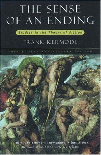 Buy The Sense of an Ending: Studies in the Theory of Fiction with a New Epilogue by Frank Kermode | Oxford University Press | Hardcover | Literary Criticism — BookShops.in