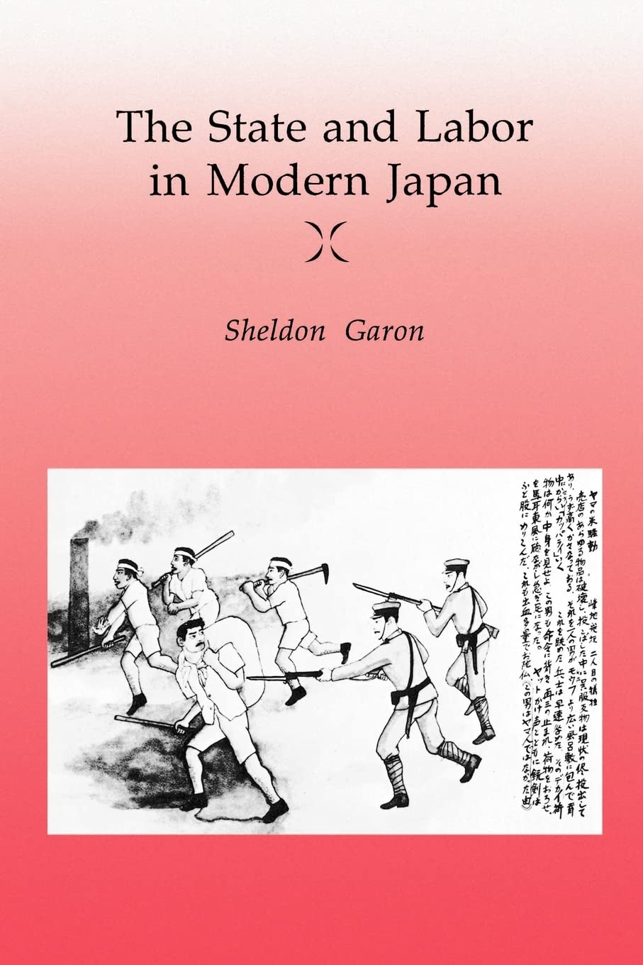 Buy The State and Labor in Modern Japan by Sheldon Garon | Univ of California Pr | Hardcover | Labor Economics Book — BookShops.in