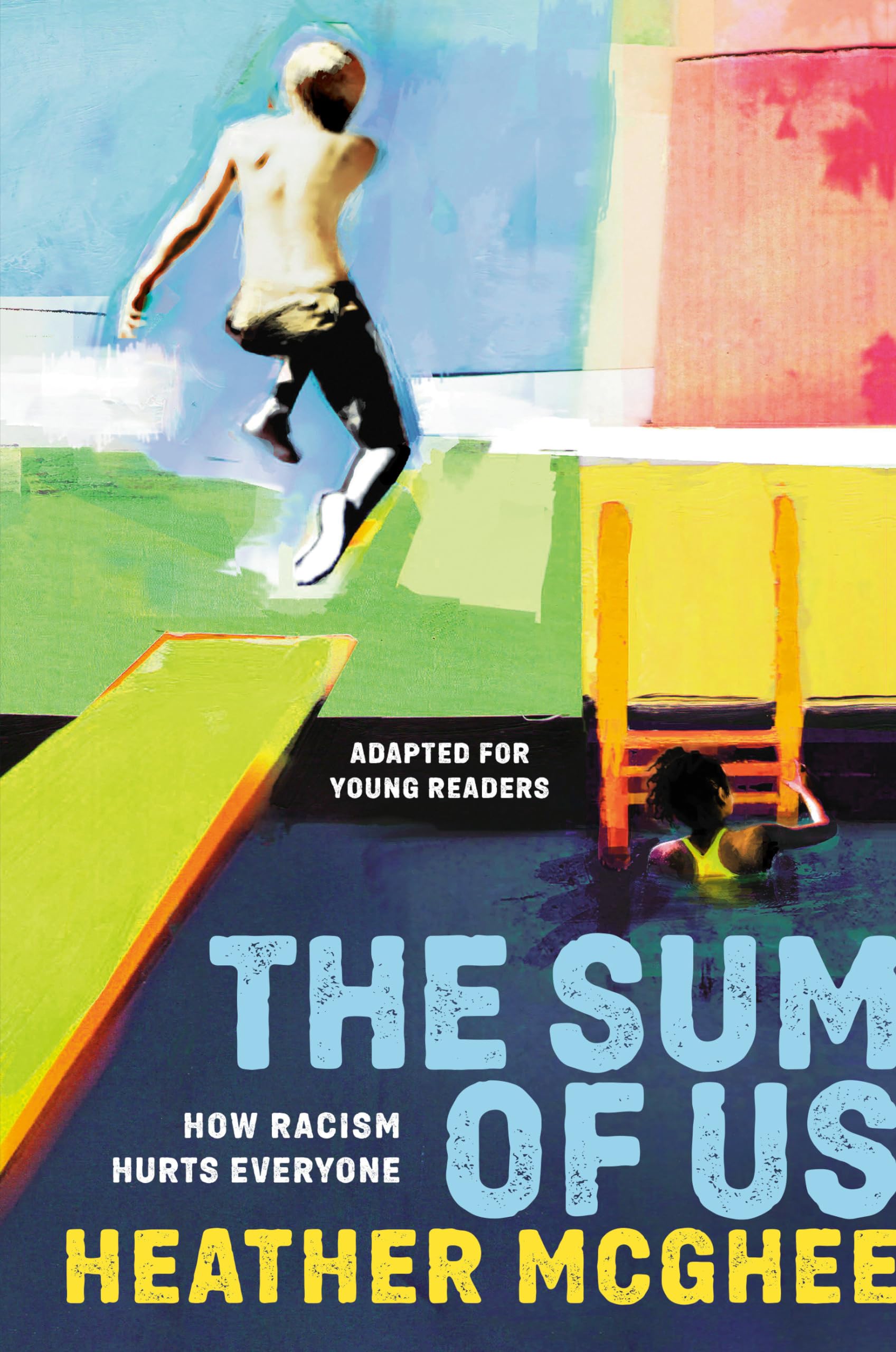 Buy The Sum of Us (Adapted for Young Readers) by Heather McGhee | Delacorte Press | Hardcover | English | Children's Books on Prejudice & Racism — BookShops.in