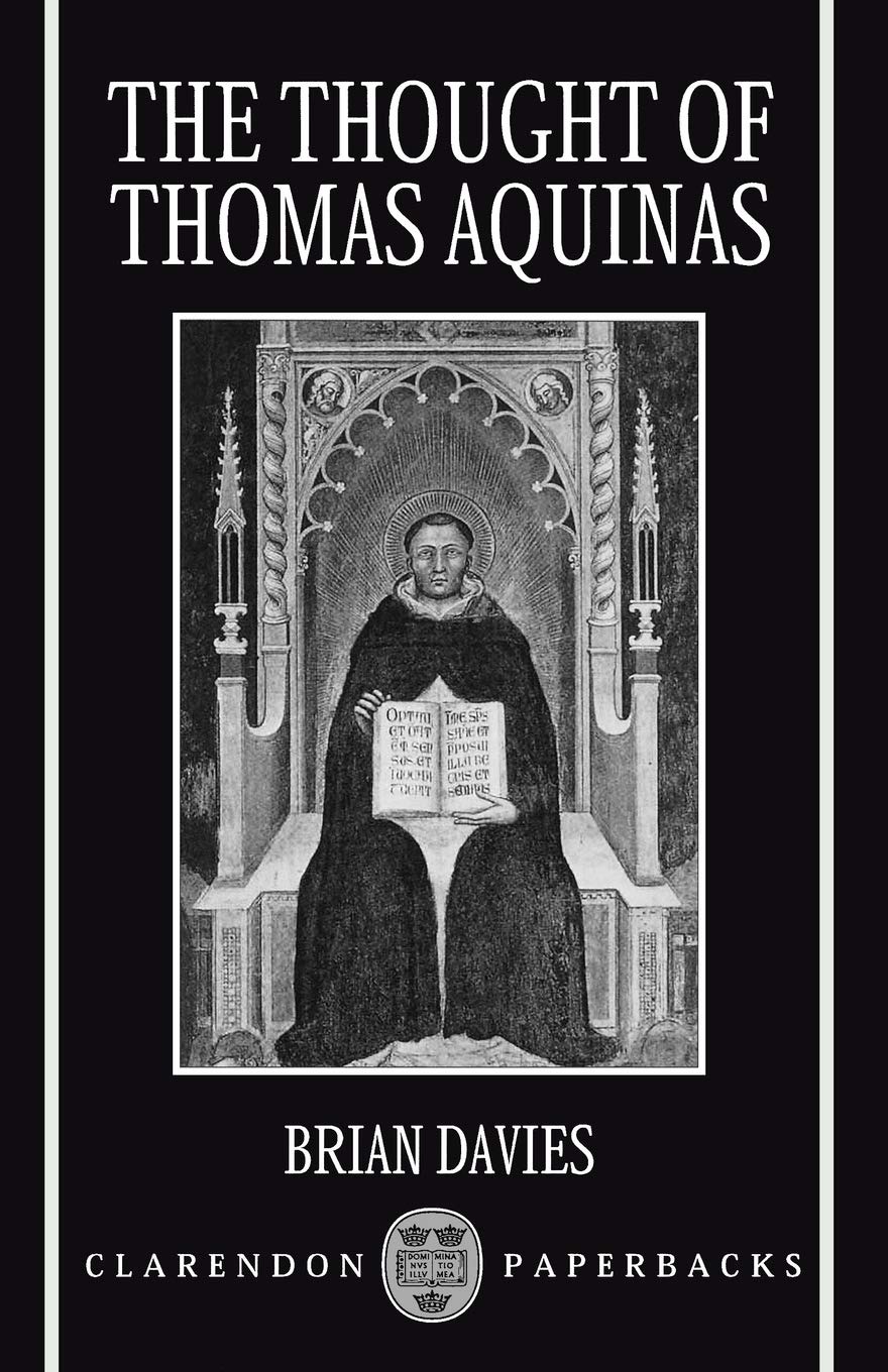 Buy The Thought of Thomas Aquinas (Clarendon Paperbacks) by Brian Davies – Clarendon Pr – English Paperback – Reprint Edition – 9780198267539 — BookShops.in