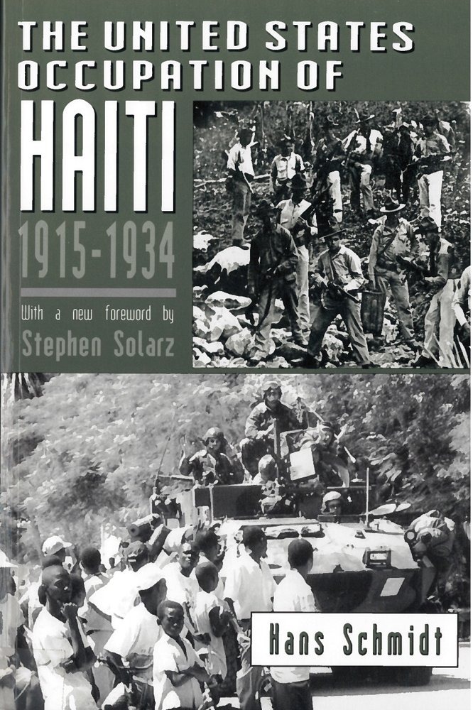 Buy The United States Occupation of Haiti, 1915-1934 by Hans Schmidt | Rutgers University Press | English Paperback Reprint | Political Science History Book — BookShops.in