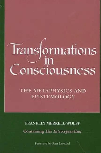 Buy Transformations in Consciousness (English, Franklin Merrell-Wolff) — BookShops.in