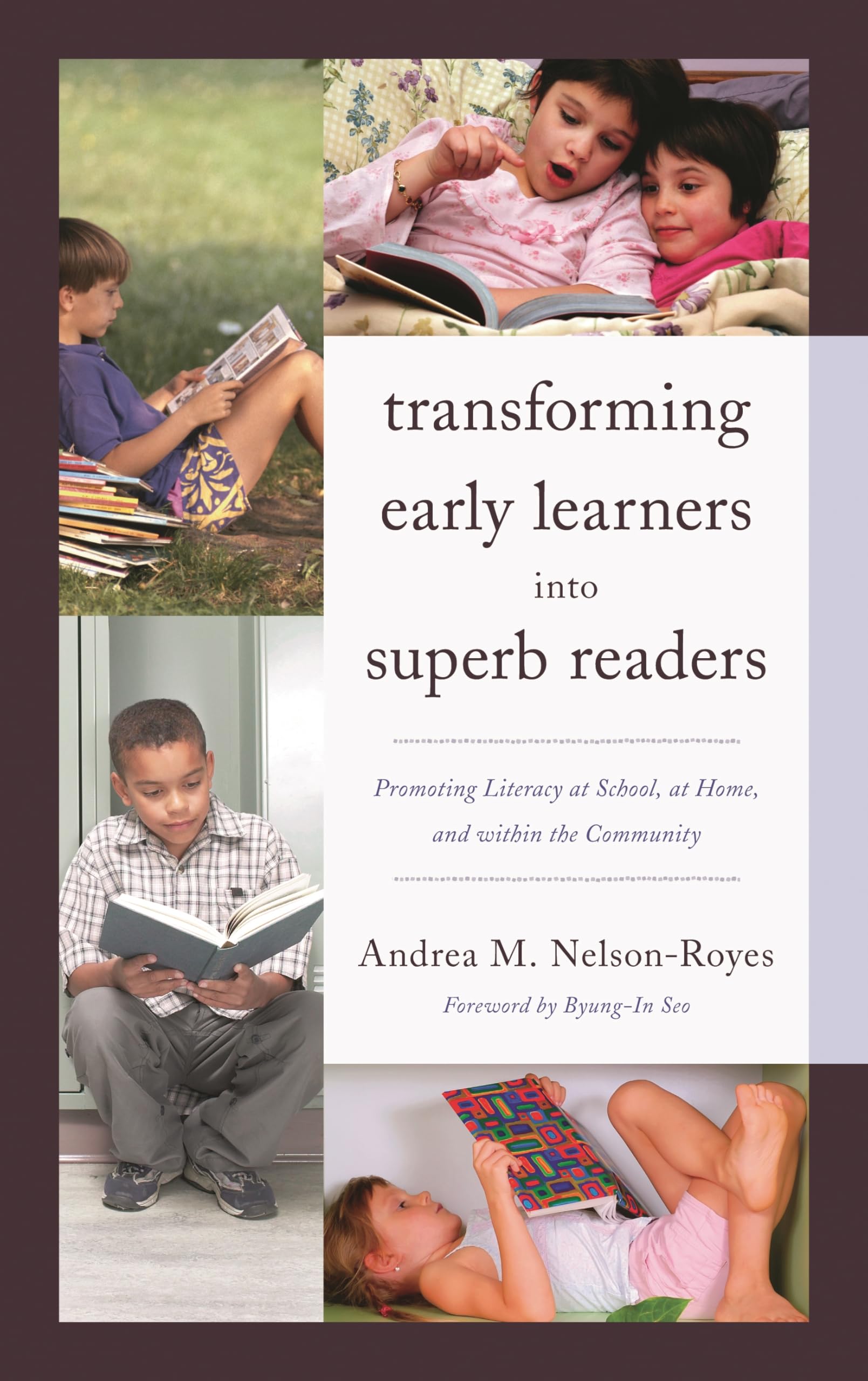 Buy Transforming Early Learners into Superb Readers by Andrea M. Nelson-Royes | Rowman & Littlefield Education | Hardcover | Teaching & Education — BookShops.in