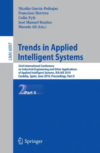 Buy Trends in Applied Intelligent Systems (English, Nicolás García-Pedrajas | Francisco Herrera | Colin Fyfe) — BookShops.in