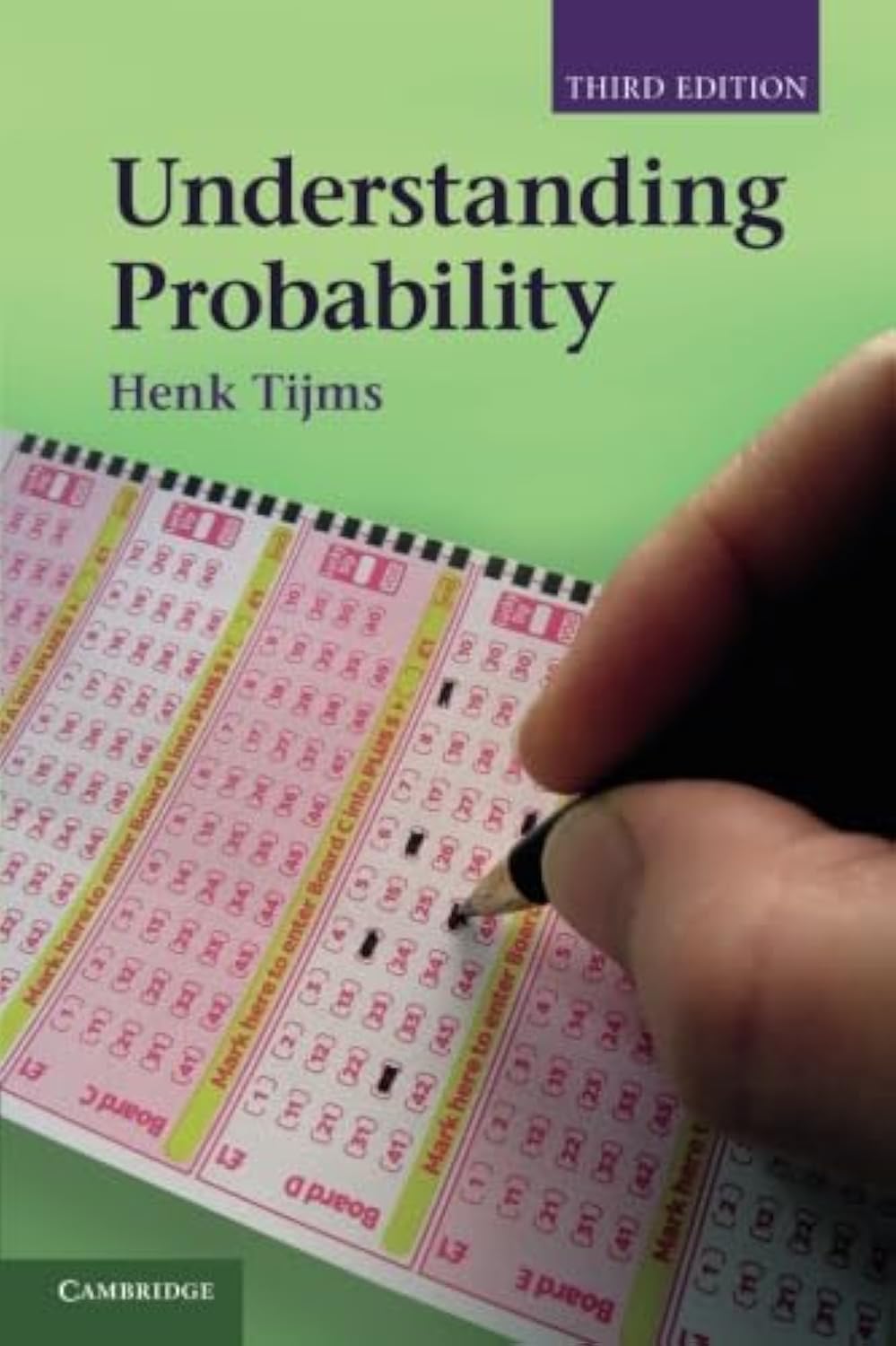 Buy Understanding Probability by H. C. Tijms | Cambridge University Press | Hardcover | 3rd Edition | Mathematics Textbook for Students and Professionals — BookShops.in