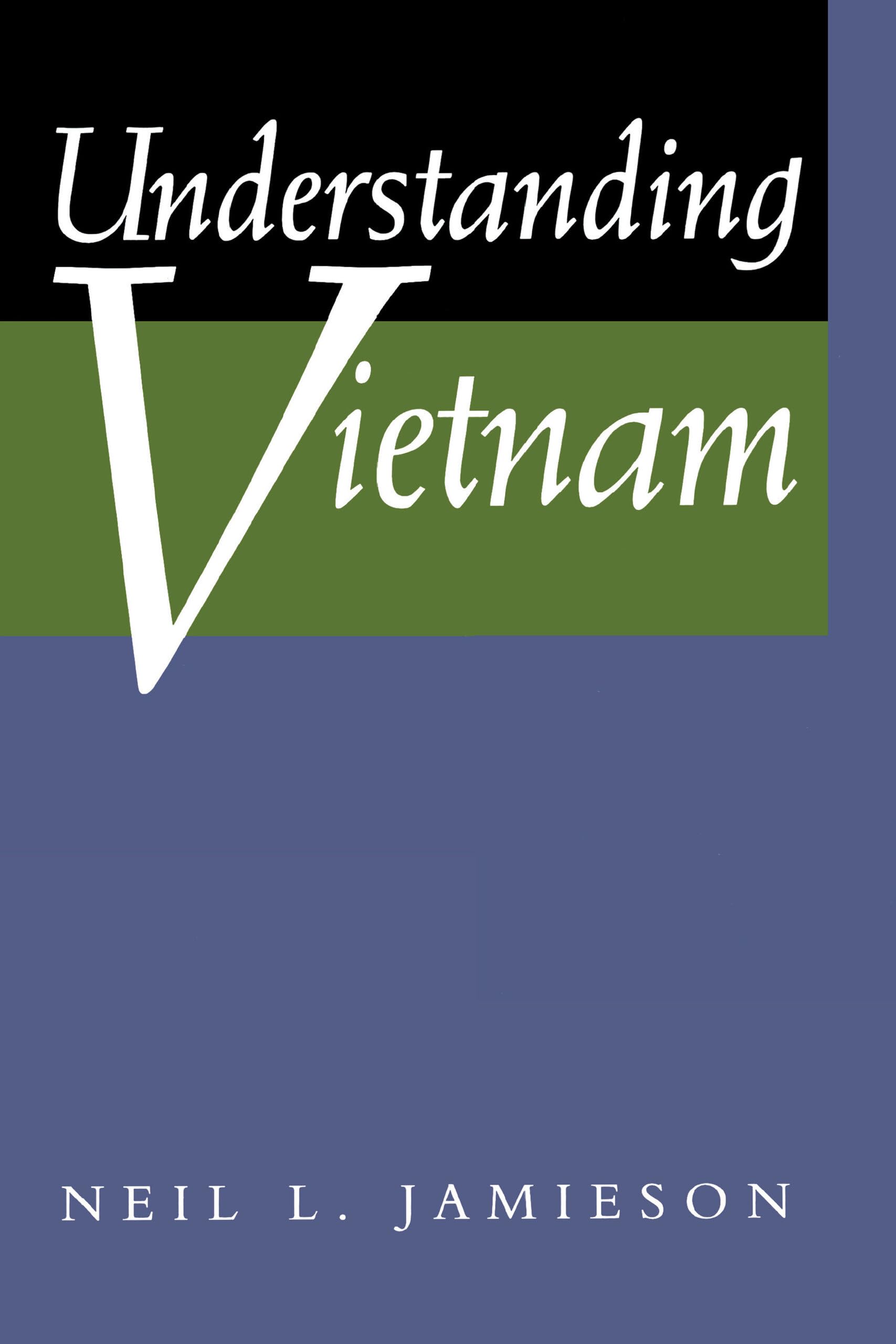 Buy Understanding Vietnam by Neil L. Jamieson | Univ of California Pr | Hardcover | 1995 | History Book on Vietnam War and Culture — BookShops.in
